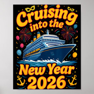 Cruise Into The New Year 2026 Crew Squad Family Ma Poster