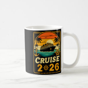 Cruise Into The New Year 2026 Family Holiday Trip Coffee Mug