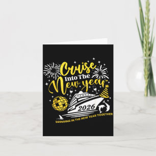 Cruise Into The New Year Funny 2026 Cruise Ship Wo Card