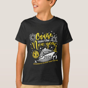 Cruise Into The New Year Funny 2026 Cruise Ship Wo T-Shirt