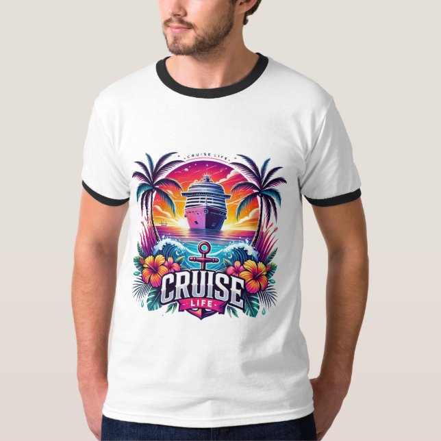 Cruise Life T-Shirt (Front)