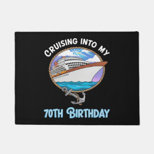 Cruise Lover Cruising Into My 70th Birthday Doormat