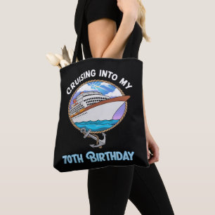 Cruise Lover Cruising Into My 70th Birthday Tote Bag