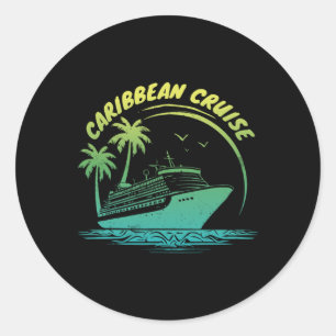 Cruise Matching Family Vacation Caribbean Cruise  Classic Round Sticker
