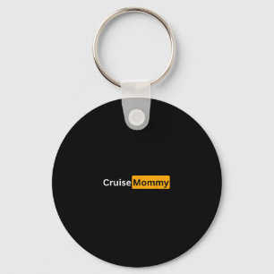 Cruise Mommy - Y Cruising Bon Voyage Gifts  Key Ring