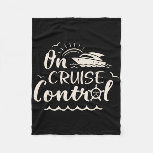 Cruise On Control Funny Boat Cruising Travel Summe Fleece Blanket