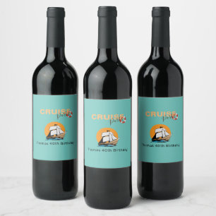 Cruise Party 40 Birthday Party Wine Label