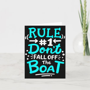 Cruise Rule #1 Don't Fall Off The Boat  Card