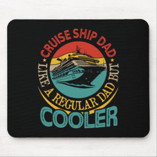 Cruise Ship Dad Definition Cooler Father's Day Sai Mouse Pad