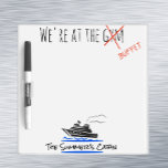 Cruise Ship Door Marker Message Pad Pen Funny Dry Erase Board<br><div class="desc">This design was created though digital art. It may be personalised in the area provided by changing the photo and/or text. Or it can be customised by choosing the click to customise further option and delete or change the colour the background, add text, change the text colour or style, or...</div>