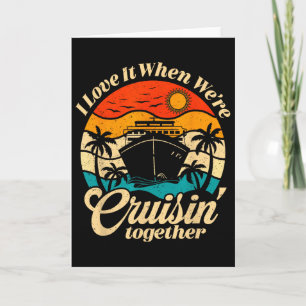 Cruise Ship Vacation Trip Family Friends Couples I Card