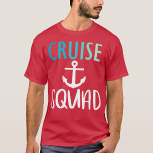 Cruise Squad 1 T-Shirt