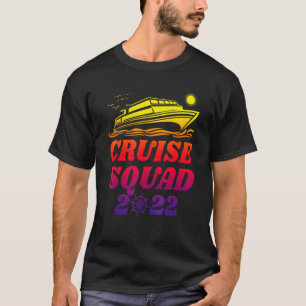 Cruise Squad 2022 Family Couples Group Sailing 1 T-Shirt