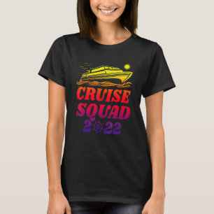 Cruise Squad 2022 Family Couples Group Sailing 1 T-Shirt
