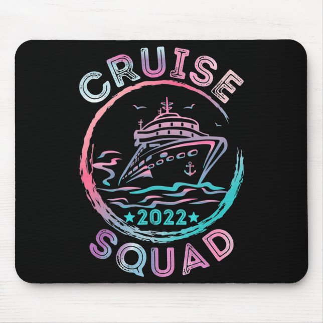 Cruise Squad 2022 Matching Family Group With Ancho Mouse Pad (Front)