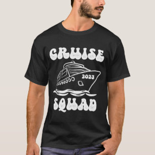 Cruise Squad 2023 Family Vacation Matching Family  T-Shirt