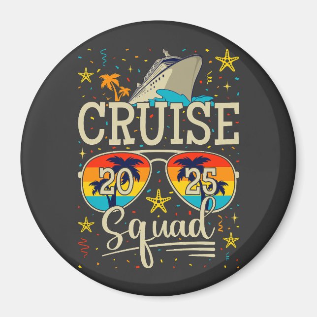 Cruise Squad 2025 Cruising Vacation Circle Magnet (Front)
