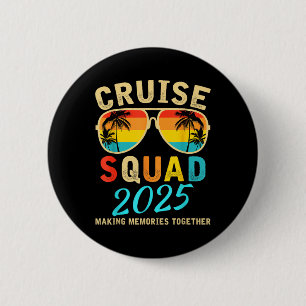 Cruise Squad 2025 Family Group Matching Summer Vac 6 Cm Round Badge