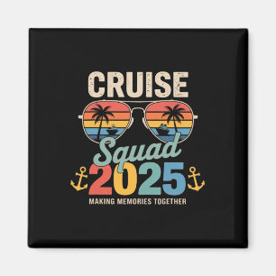 Cruise Squad 2025 Family Group Matching Summer Vac Magnet
