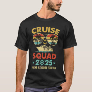Cruise Squad 2025 Family Vacation Matching Group S T-Shirt