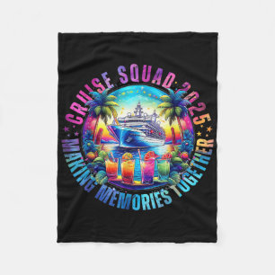Cruise Squad 2025 Making Memories Together Summer Fleece Blanket