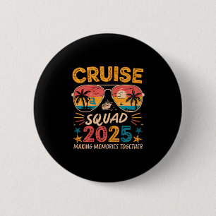 Cruise Squad 2025 Summer Vacation Matching Family  6 Cm Round Badge
