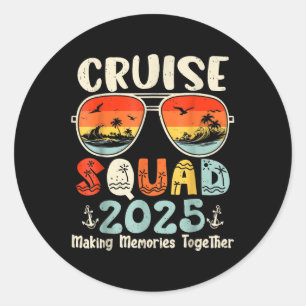 Cruise Squad 2025 Summer Vacation Matching Family  Classic Round Sticker