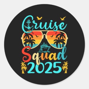 Cruise Squad 2025 Summer Vacation Matching Family  Classic Round Sticker