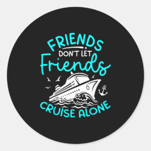 Cruise Squad 2026 Cruise Outfits Friends Family Ma Classic Round Sticker