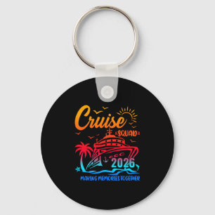 Cruise Squad 2026 Family Friends Vacation Matching Key Ring