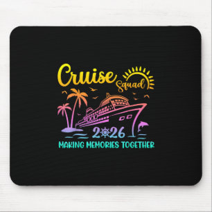 Cruise Squad 2026 Family Friends Vacation Matching Mouse Pad