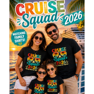Cruise Squad 2026 - Family Vacation Matching Shirt