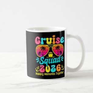 Cruise squad 2026 making memories family group coffee mug