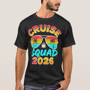 Cruise Squad 2026 s Matching Family Birthday T-Shirt