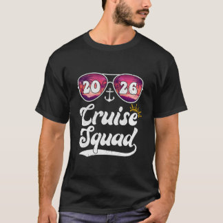 Cruise Squad 2026 Trip Vacation Family Matching Gr T-Shirt
