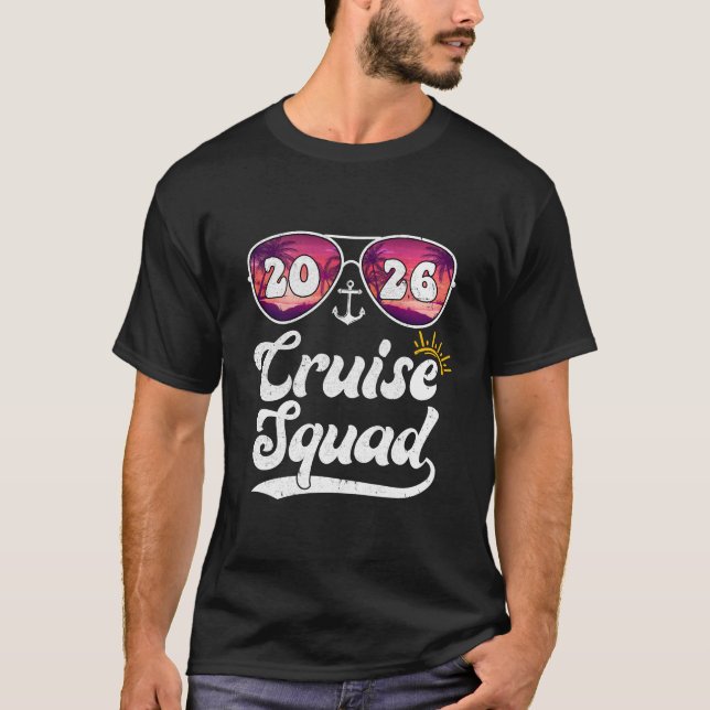 Cruise Squad 2026 Trip Vacation Family Matching Gr T-Shirt (Front)