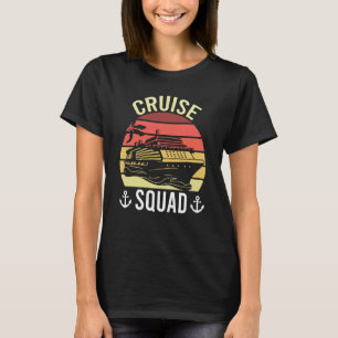 Cruise Squad Family Matching Cruise Trip Vacation T-Shirt