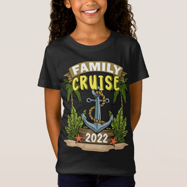 Cruise Trip 2022 Gift Cruise Squad Family Cruise T-Shirt (Front)