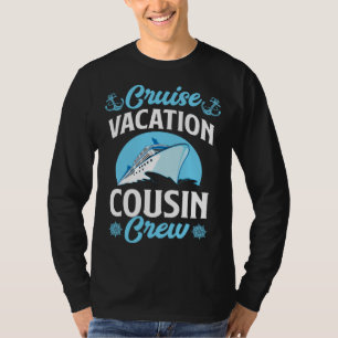 Cruise Vacation Cousin Crew Matching Family Cruise T-Shirt