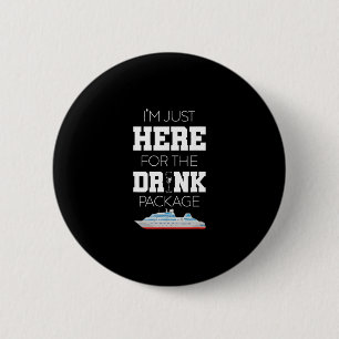 Cruise Vacation Funny Drinking Tail Party Shirt 2 6 Cm Round Badge