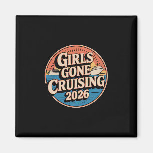 Cruise Vacation Trip Girls Gone Cruising 2026 Magnet