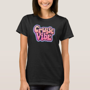 Cruise Vacation Vibe Bubble Gum Pink Ship Wear T-Shirt