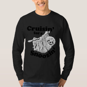 Cruisin For A Snoozin Sleepy Sloth Style T-Shirt