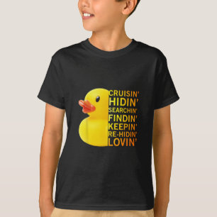 Cruisin Hidin Searchin Findin Keepin Lovin Cruise  T-Shirt