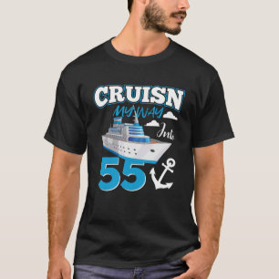 Cruisin My Way Into 55 Year Old 55th Birthday Squa T-Shirt