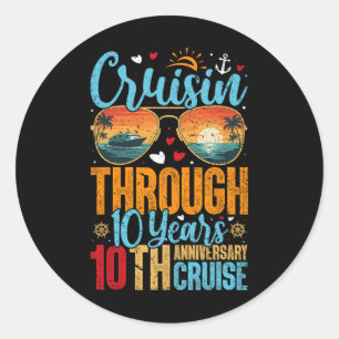 Cruisin Through 10 Years 10th Wedding Anniversary Classic Round Sticker
