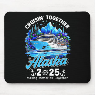Cruisin' Together Alaska 2025 Alaska Cruise Family Mouse Pad