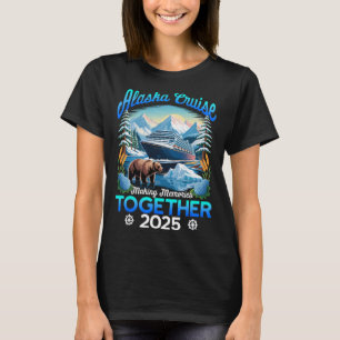 Cruisin Together Alaska 2025 Alaska Cruise Family T-Shirt