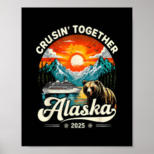 Cruisin Together Alaska 2025 Cruise Family Trip  Poster