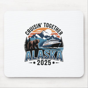 Cruisin Together Alaska 2025 Family Friend Alaska Mouse Pad